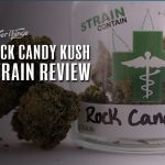 Rock Candy Kush Strain Review