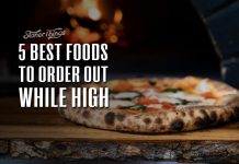 best food to order while high