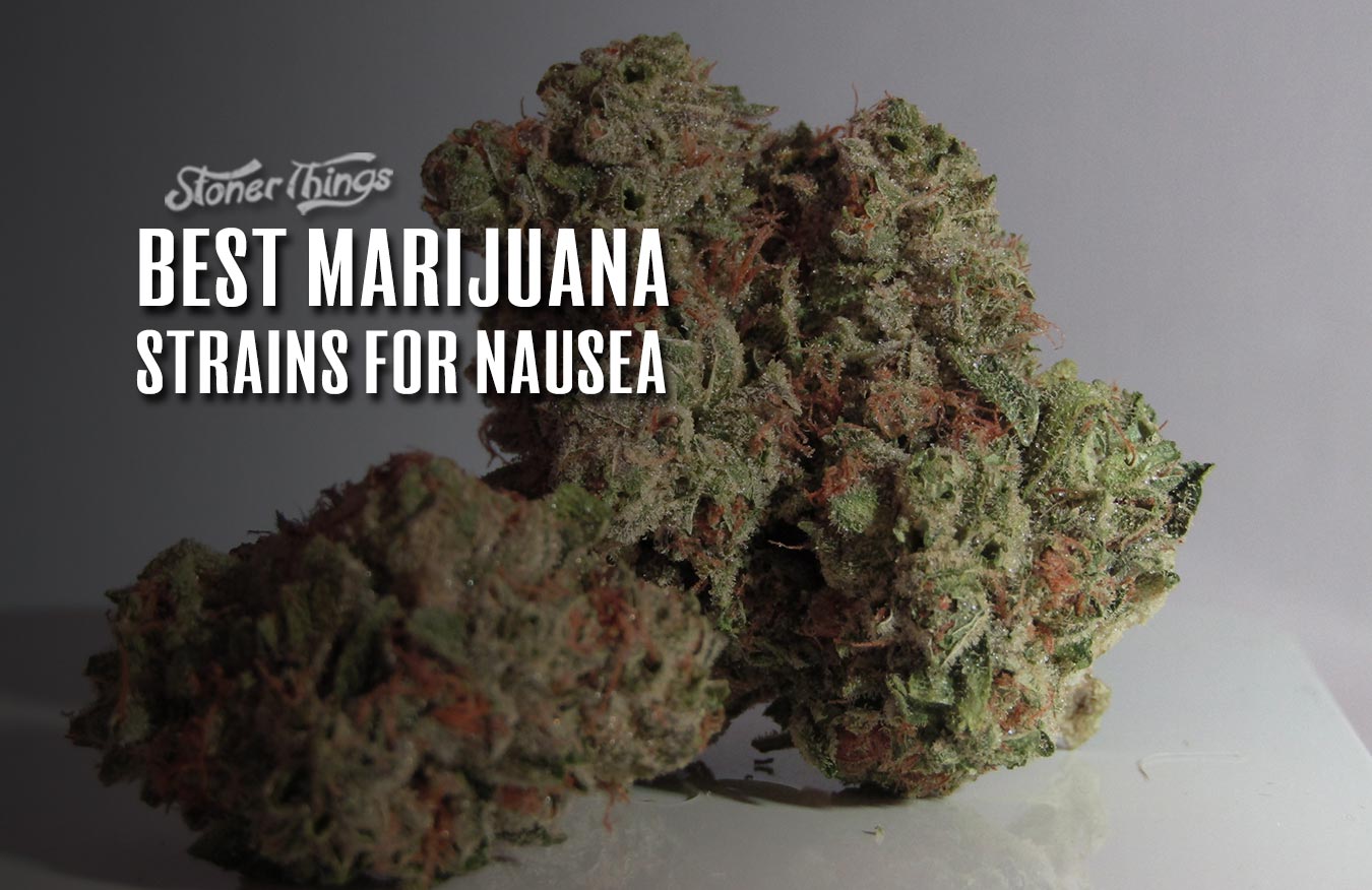 best marijuana strains for nausea