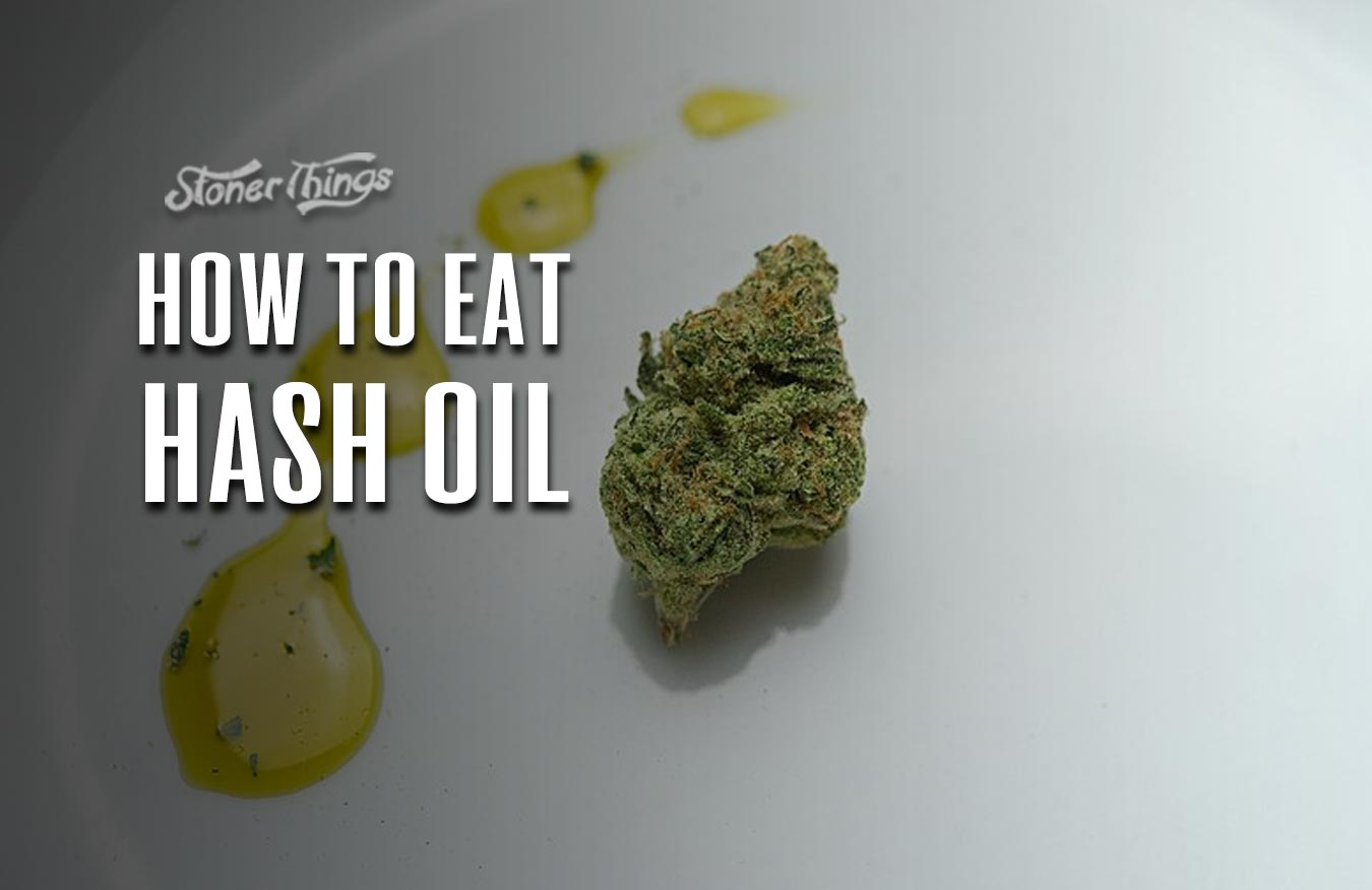 how to eat hash oil