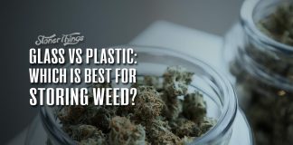 glass vs plastic storing weed