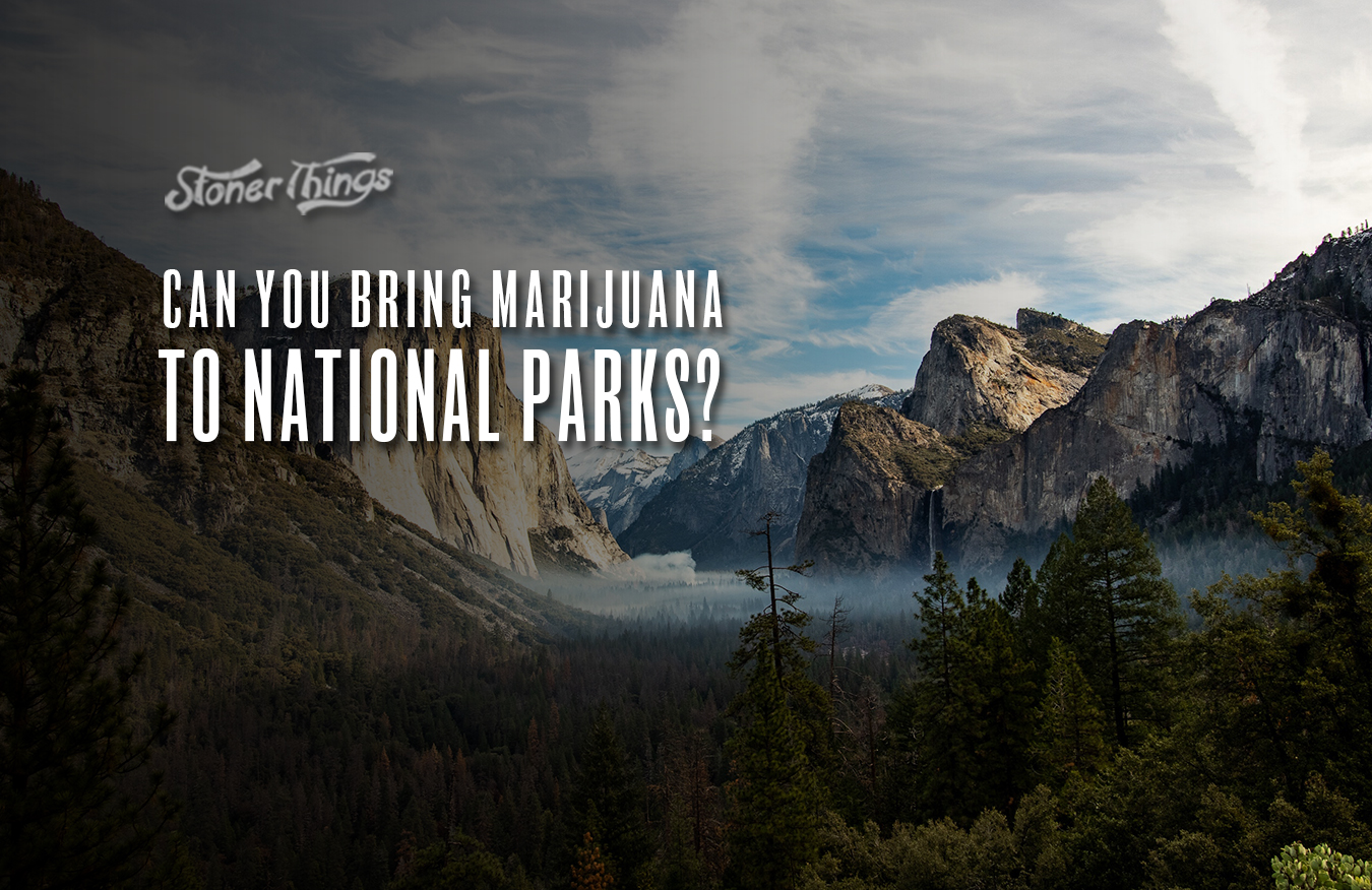 marijuana national parks