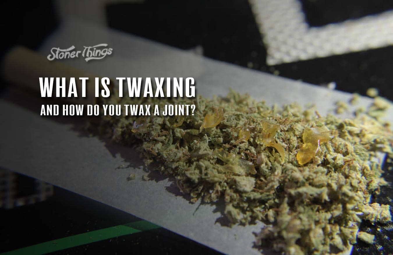 twaxing a joint