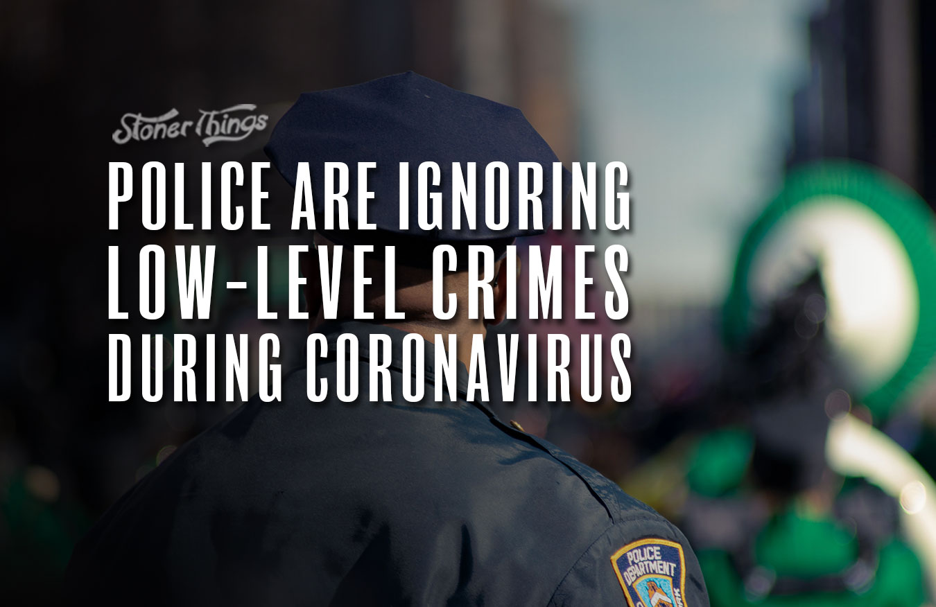 police ignoring low level crimes coronavirus
