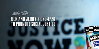 ben and jerrys use 420 promoting social justice