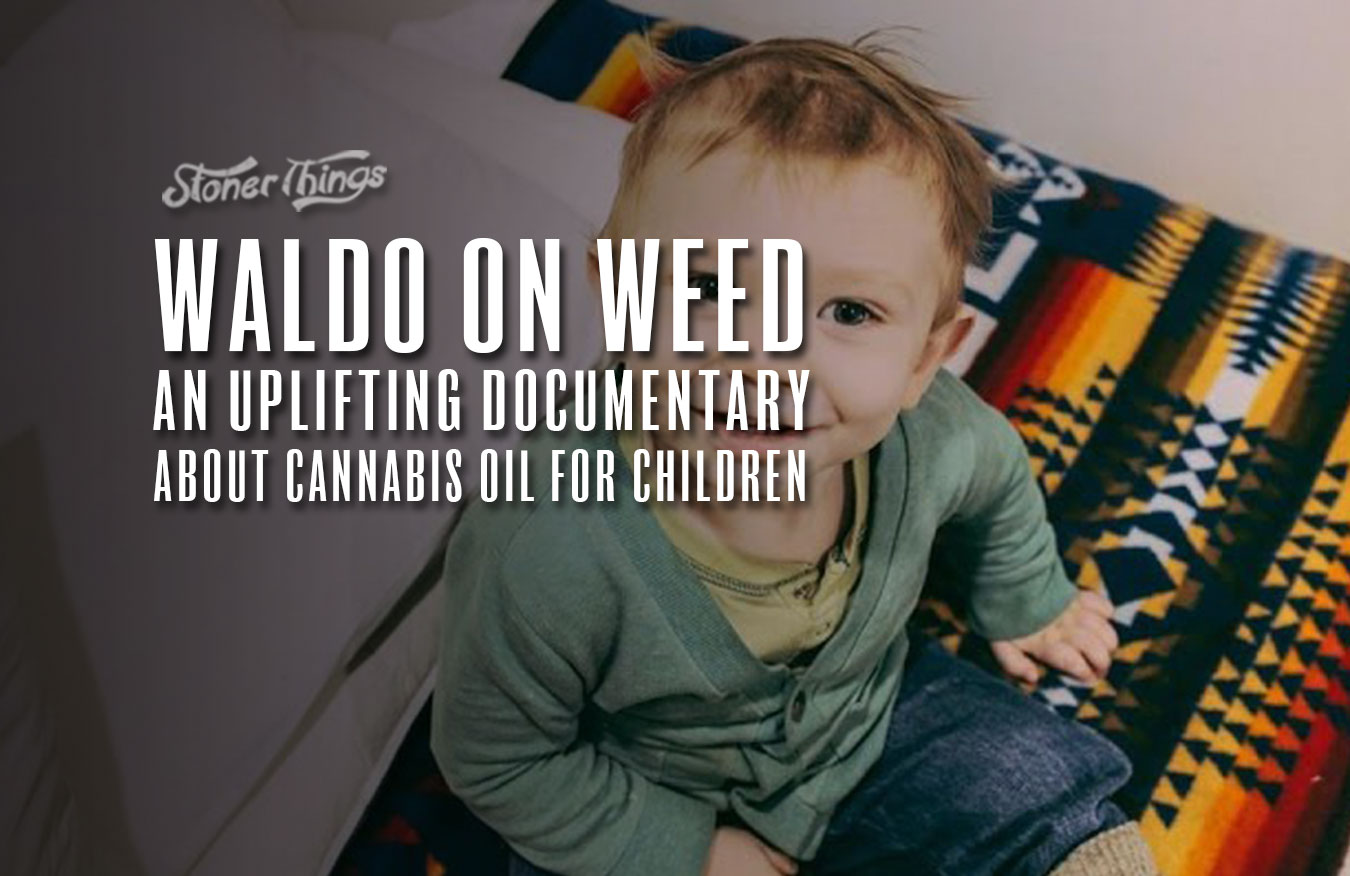 waldo on weed documentary medical marijuana cancer