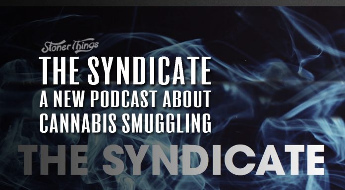 The Syndicate: A New Podcast Delving Deep into the World of Cannabis Smuggling The Syndicate podcast cannabis smuggling
