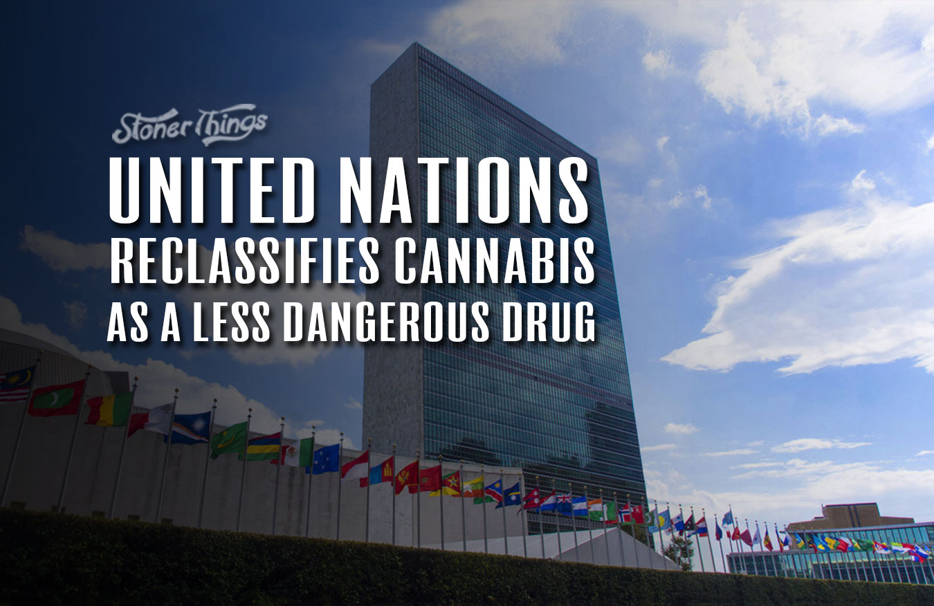 united nations reclassifies cannabis as less harmful drug