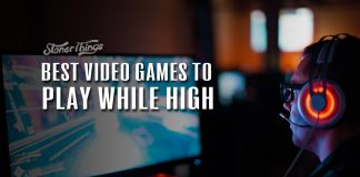 best video games to play while high