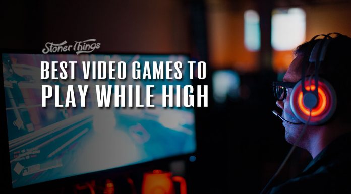 best video games to play while high