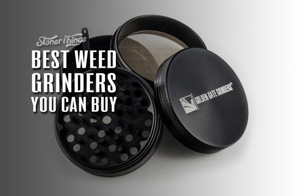 Best Weed Grinders You Can Buy In 2023 Stoner Things