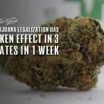 marijuana legalization taken effect 3 states 1 weed