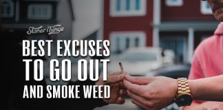 best excuses to go smoke weed